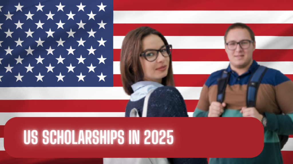 US Scholarships in 2025